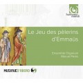 12世紀宗教劇「以馬忤斯的朝聖者」 Le Jeu des pelerins d'Emmaus